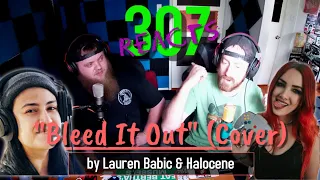 Bleed It Out (Linkin Park Cover) -- Lauren Babic & Halocene -- 307 Reacts -- Episode 173