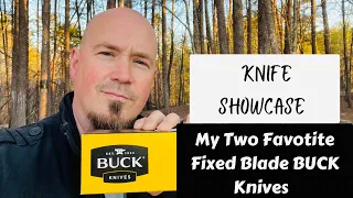 My TWO Favorite Fixed Blades from BUCK Knives