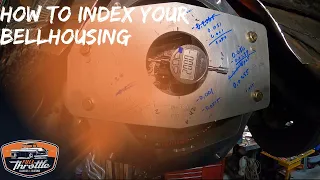 Trouble Indexing Your Bell Housing - Here is what you need and how to do it.