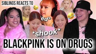 Siblings react to 'blackpink is on drugs recently'