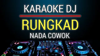 Karaoke Rungkad - Vicky Prasetyo Versi Dj Remix Slow Nada Cowok