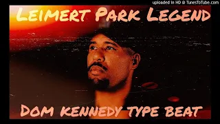 Dom Kennedy type beat "Leimert Park Legend" (2019 Instrumental)