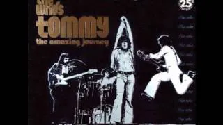 The Who -  Tommy - Amazing Journey