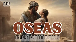 Oseas - Biblia dramatizada NTV #biblia #audiobiblia