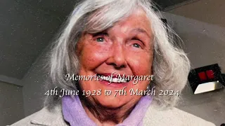 Memories of Margaret 4th June 1928 to 7th March 2024