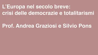 L’Europa nel secolo breve: crisi delle democrazie e totalitarismi