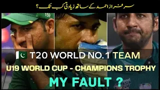 What's the Fault of Sarfaraz Ahmed ? Champions Trophy & U-19 World Cup Winner | Made Team World No.1