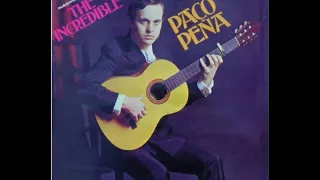 Paco Peña ‎– The Incredible Paco Peña