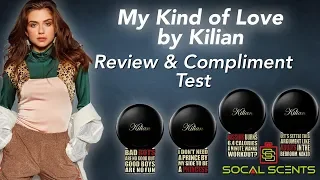 My Kind of Love by Kilian | Review & Compliment test w/ Emmy Nom Actress Victoria Konefal