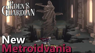 Eden's Guardian; A Slick and Fast Moving Metroidvania | Lets Try [Demo]