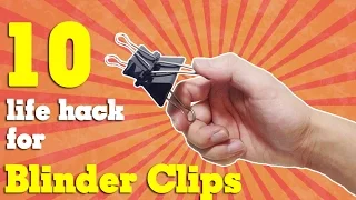 Lifehacks - 10 new Binder Clips Life Hacks you should need to know