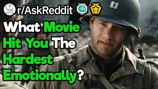 What Movie Hit You The Hardest Emotionally (r/AskReddit)