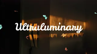 Ultraluminary - Phillipa Soo (Lyrics Video)