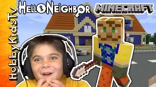 Minecraft HELLO NEIGHBOR PC Video with HobbyKids