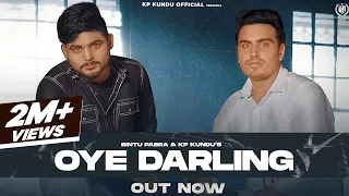 Oye Darling - Teri Maa Bi Se Meri Maa Bargi | Bintu Pabra | KP Kundu |  Haryanvi Song 2021