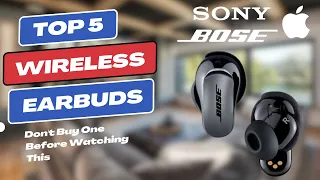 Best True Wireless Earbuds 2024 - Unbeatable Sound and Comfort