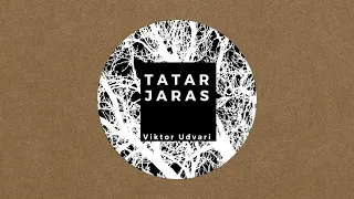 Viktor Udvari - Tatar Jaras