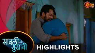 Savali Hoin Sukhachi - Highlights |02 May 2024 | Full Ep FREE on SUN NXT |  Sun Marathi