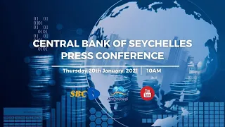 SBC | LIVE - PRESS CONFERENCE - CENTRAL BANK OF SEYCHELLES - 20.01.2021