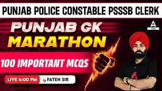 Punjab Police Constable, PSSSB Clerk 2023 | Punjab GK | 100 Important MCQs