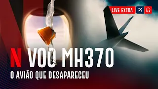 Malaysia MH370, o Documentário da Netflix e minha teoria