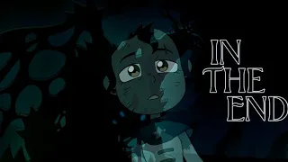 In The End//AMV//The Owl House