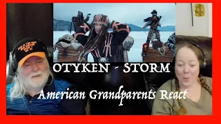 OTYKEN - STORM ~ we were BLOWN AWAY!!! Grandparents from Tennessee (USA) react - first time reaction