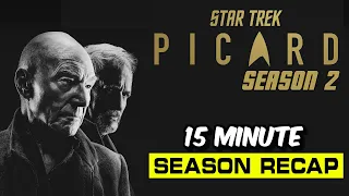 Star Trek Picard Season 2 - 15 Minute SEASON RECAP - SPOILER WARNING