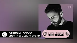 Darko Milosevic - Lost In A Desert Storm (Original Mix) [Steyoyoke ]