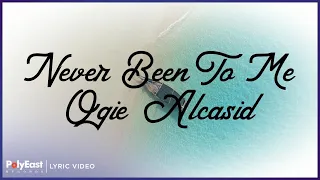 Ogie Alcasid - Never Been To Me (Lyric Video)