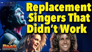 Replacement Singers That Didn't Work In Bands