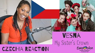 CZECHIA EUROVISION 2023 REACTION | VESNA - MY SISTER'S CROWN