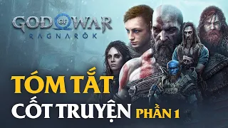 GOD OF WAR: RAGNAROK | Phần 1 - Định Mệnh Của Kratos | SPOILER