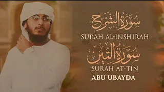 Surah al Inshirah & Surah at Tin | beautiful Quran reaction | Abu Ubayda