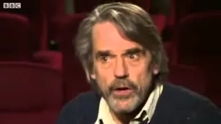 Jeremy Irons- I wish I'd buttoned my lip.