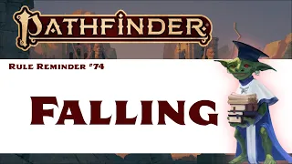 Falling Damage (Pathfinder 2e Rule Reminder #74)