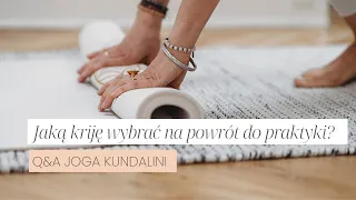 Jaką kriję wybrać na powrót do praktyki? | Herbata Jogowa z Agą | Q&A Joga Kundalini