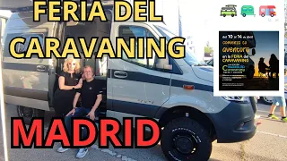 FERIA del CARAVANING en MADRID. Xanadú 2024 | MILLANEANDO  en AUTOCARAVANA 🚐