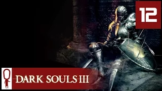 Dark Souls 3 - Part 12 - Swamp - Let's Play - Dark Souls 3 Gameplay Playthrough PC