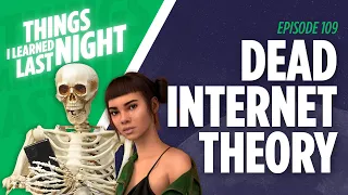 Dead Internet Theory - Did Ai Take Control Of The Web? | Ep 109