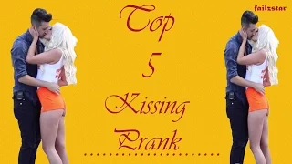 Top 5 kissing prank