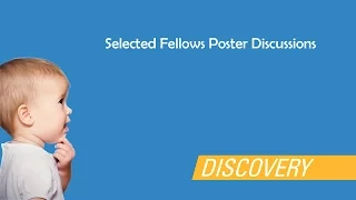 Fellows Poster Discussions | UCLA Children's Discovery & Innovation Institute Symposium 2014