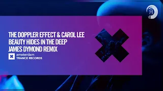 The Doppler Effect & Carol Lee - Beauty Hides In The Deep (James Dymond Remix) Extended