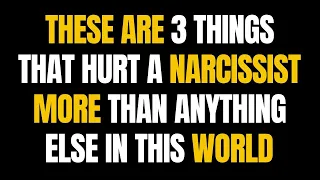 These Are 3 Things That Hurt A Narcissist More Than Anything Else In This World #narcissist #npd