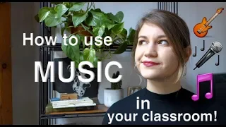 How to use MUSIC to teach English!