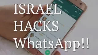 Israel Hacks Billions of WhatsApp Users!