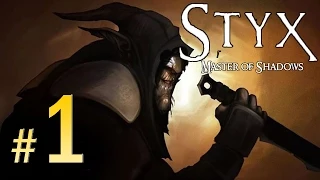 Styx Master OF Shadows - Walkthrough Part 1 Gameplay Walkthrough 1080p