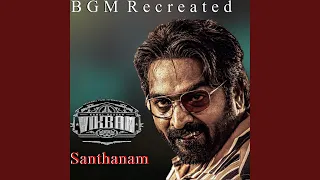 Santhanam (from "Vikram") BGM Recreated