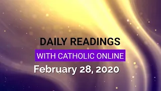 Daily Reading for Friday, February 28th, 2020 HD
