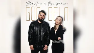 Bilal Hancı & Nigar Muharrem - Güç Bela (Official Audio)